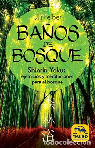Livros em segunda m&atilde;o: BA&Ntilde;OS DE BOSQUE - ULLI FELBER