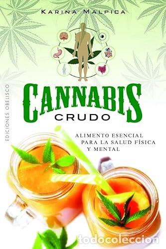 Libros: CANNABIS CRUDO - KARINA MALPICA