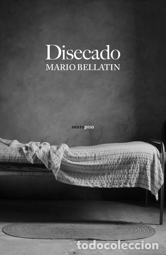 Libros: *F DISECADO - MARIO BELLATIN - Foto 1