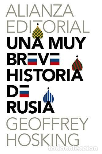 B&uuml;cher: UNA MUY BREVE HISTORIA DE RUSIA - GEOFFREY HOSKING