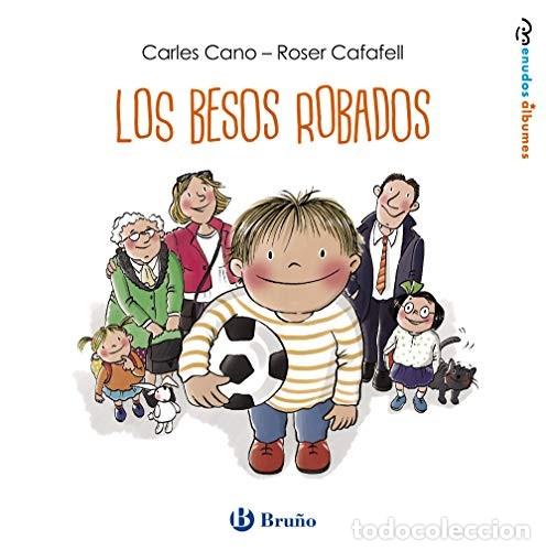 Libros: BESOS PERDIDOS LOS - CANO, CALAFELL - Foto 1