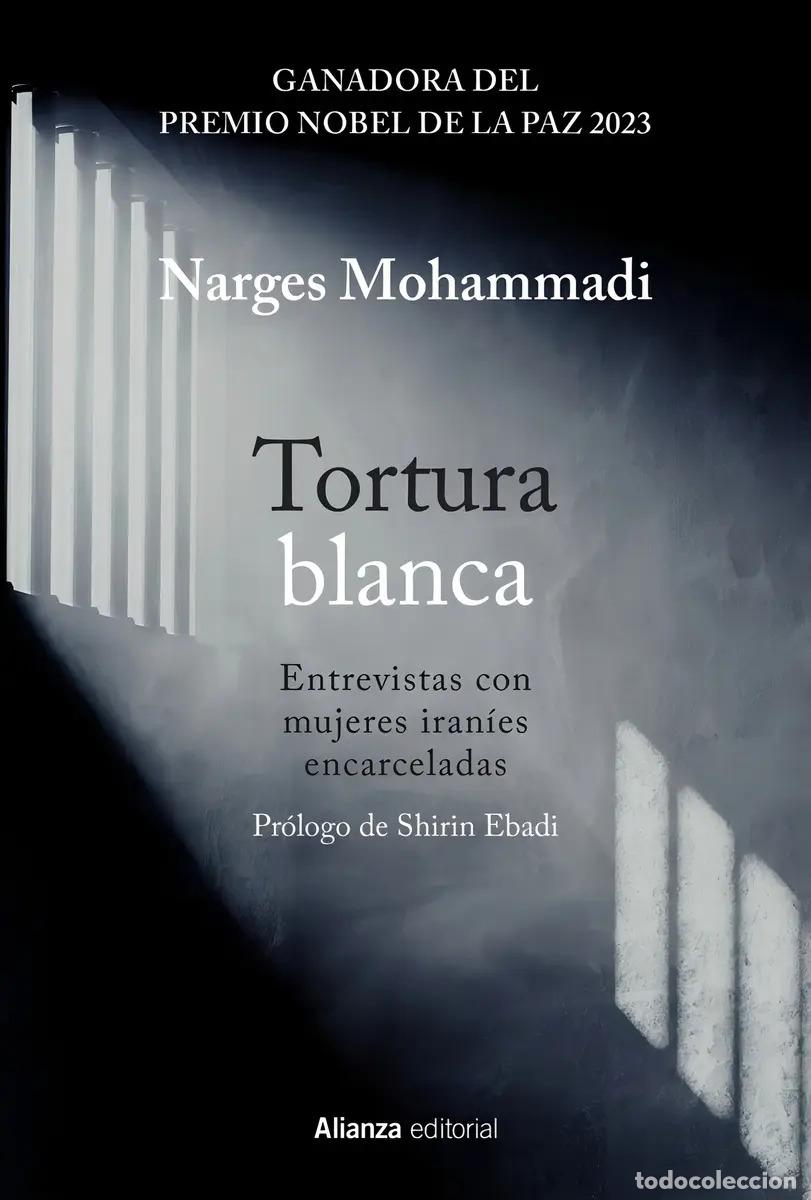 Libros: TORTURA BLANCA - MOHAMMADI NARGES