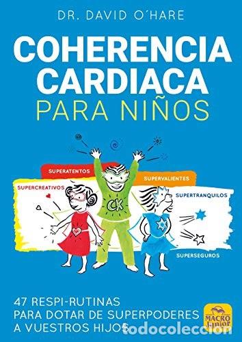 Livres: COHERENCIA CARDIACA PARA NI&Ntilde;OS - DAVID O HARE