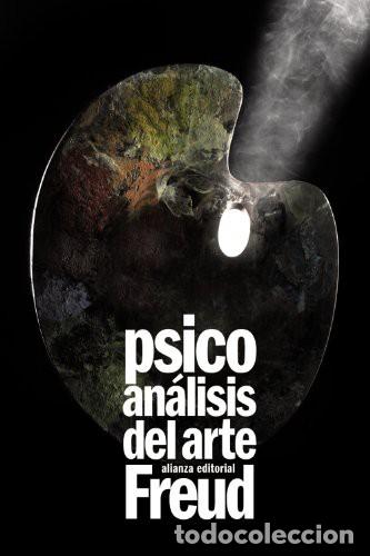 Libros: PSICOANALISIS DEL ARTE - SIGMUND FREUD - Foto 1