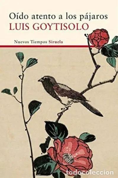 books: *F OIDO ATENTO A LOS PAJAROS - GOYTISOLO LUIS