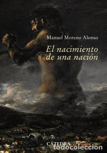 Libros: NACIMIENTO DE UNA NACION EL - MANUEL MORENO ALONSO - Foto 1