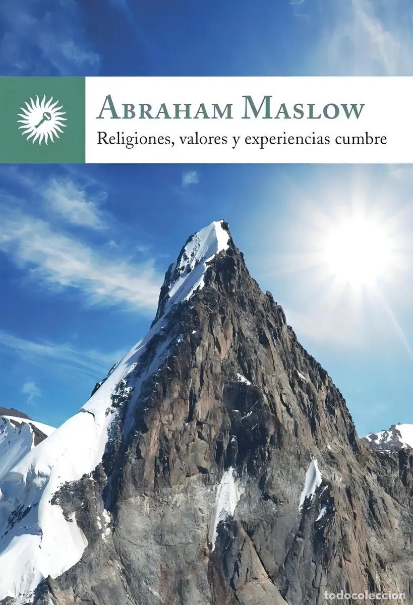 books: RELIGIONES VALORES Y EXPERIENCIAS CUMBRE - ABRAHAM MASLOW