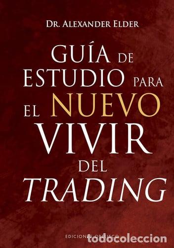Libri di seconda mano: GUIA DE ESTUDIO PARA EL NUEVO VIVIR DEL TRADING - ALEXANDER ELDER