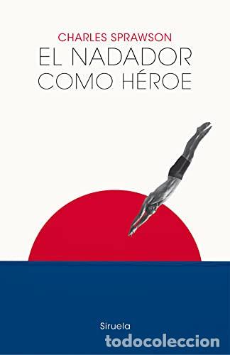 Libros: NADADOR COMO HEROE EL - CHARLES SPRAWSON - Foto 1