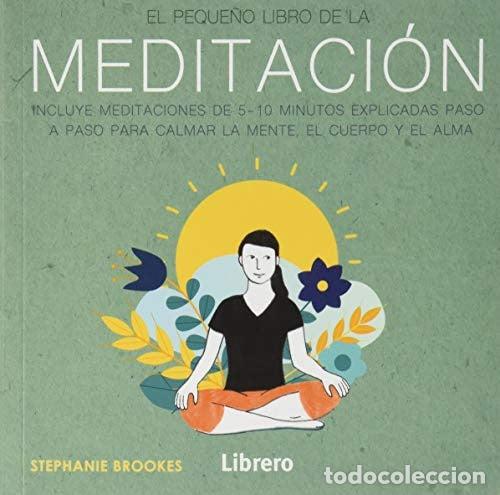 B&uuml;cher: PEQUE&Ntilde;O LIBRO DE LA MEDITACION EL - STEPHANIE BROOKES