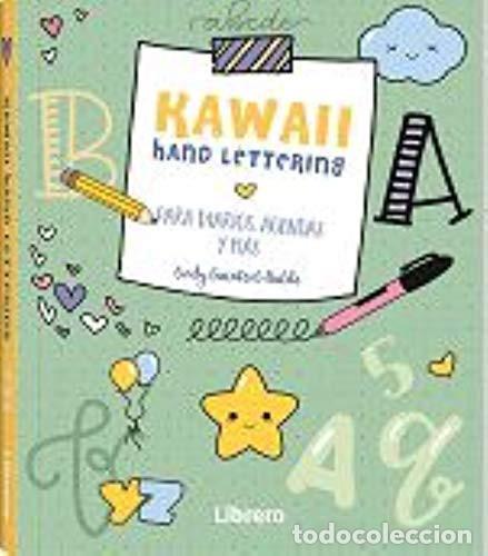 Libros: KAWAII HAND LETTERING - CINDY GUENTERT-BALDO