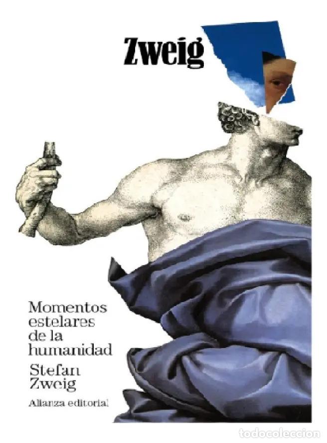 Libros: MOMENTOS ESTELARES DE LA HUMANIDAD - STEFAN ZWEIG
