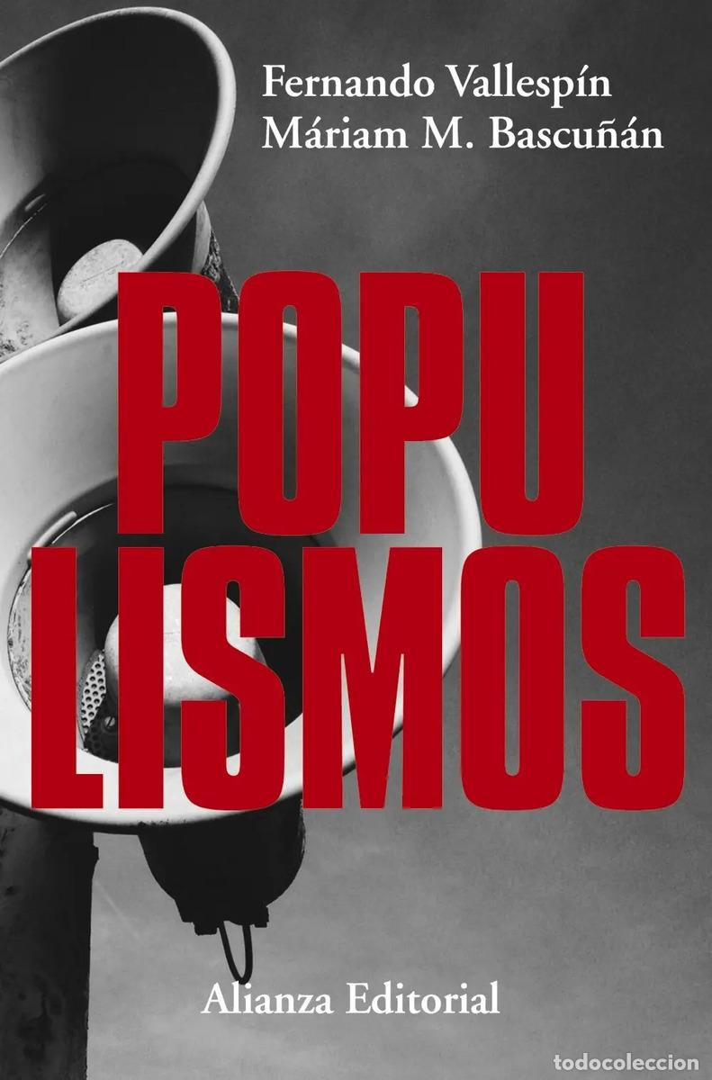 books: POPULISMOS - VALLESPIN, MARTINEZ-BASCU&Ntilde;AN
