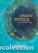 Libros: UNION MISTICA EL CAMINO SUFI - CHANDRA MOHAN JAIN (OSHO) - Foto 1