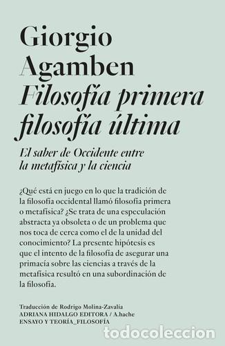 B&uuml;cher: FILOSOFIA PRIMERA FILOSOFIA ULTIMA - GIORGIO AGAMBEN