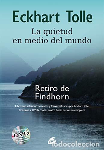 Libri di seconda mano: QUIETUD EN MEDIO DEL MUNDO, LA (CON 2 DVD) - ECKHART TOLLE