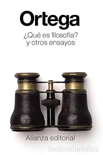 Libros: QUE ES LA FILOSOFIA Y OTROS ENSAYOS - JOS&Eacute; ORTEGA Y GASSET