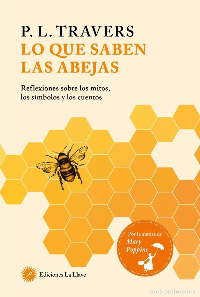 Libros: LO QUE SABEN LAS ABEJAS - P. L. TRAVERS - Foto 1