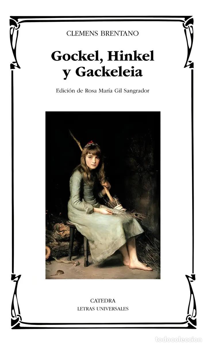 books: GOCKEL, HINKEL Y GACKELEIA - CLEMENS BRENTANO