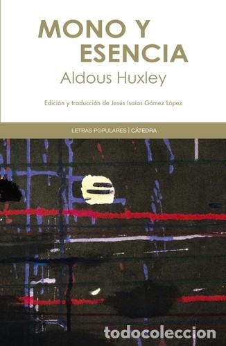Libros: MONO Y ESENCIA - ALDOUS HUXLEY - Foto 1