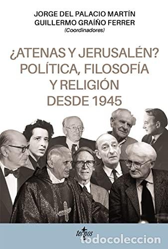 B&uuml;cher: ATENAS Y JERUSALEN. POLITICA, FILOSOFIA Y RELIGION DESDE 1945 - VV. AA.