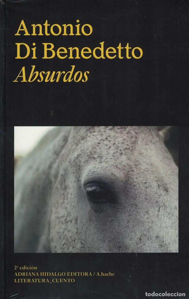 Livres: ABSURDOS - ANTONIO DI BENEDETTO