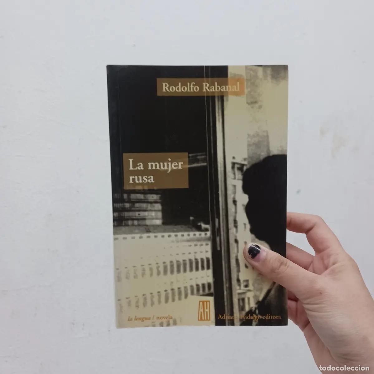 Libros: La mujer rusa - Rodolfo Rabanal