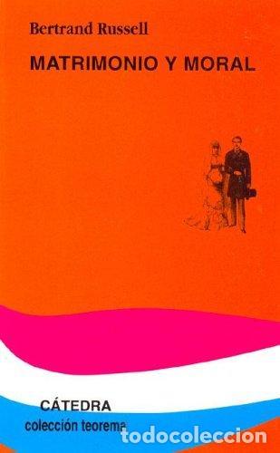 Libros: Matrimonio y moral (det) - Bertrand Russell