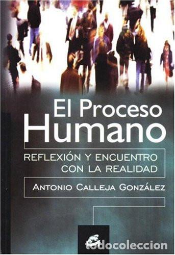 Libri di seconda mano: El Proceso Humano Reflexi&oacute;n Y Encuentro Con La Realidad X91