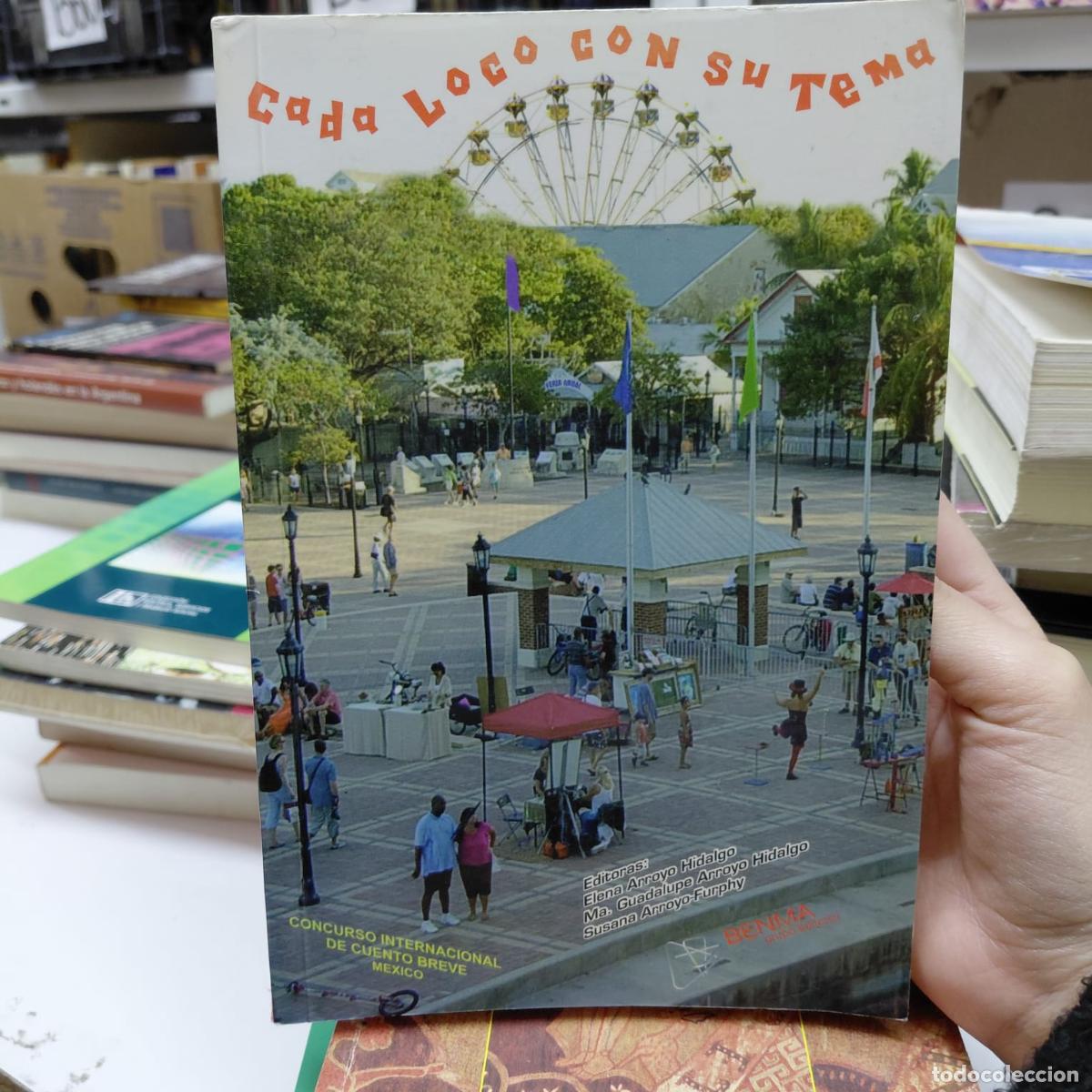 Libros: Cada Loco Con Su Tema - Colectivo - Colectivo