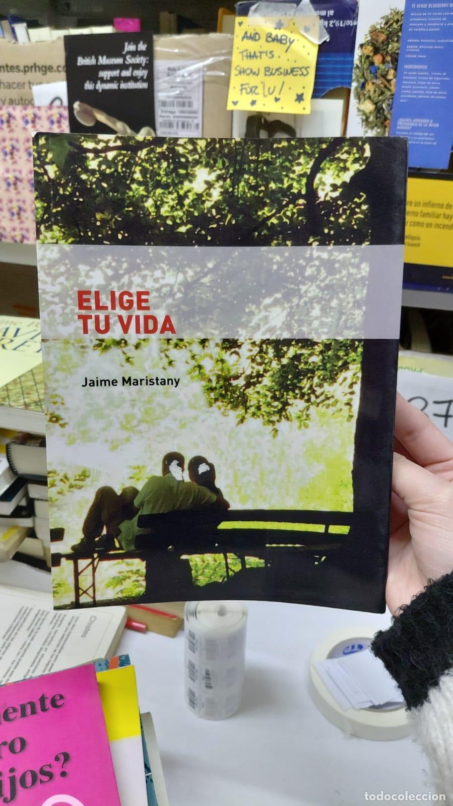 B&uuml;cher: Elige Tu Vida - Jaime Maristany - Jaime Maristany