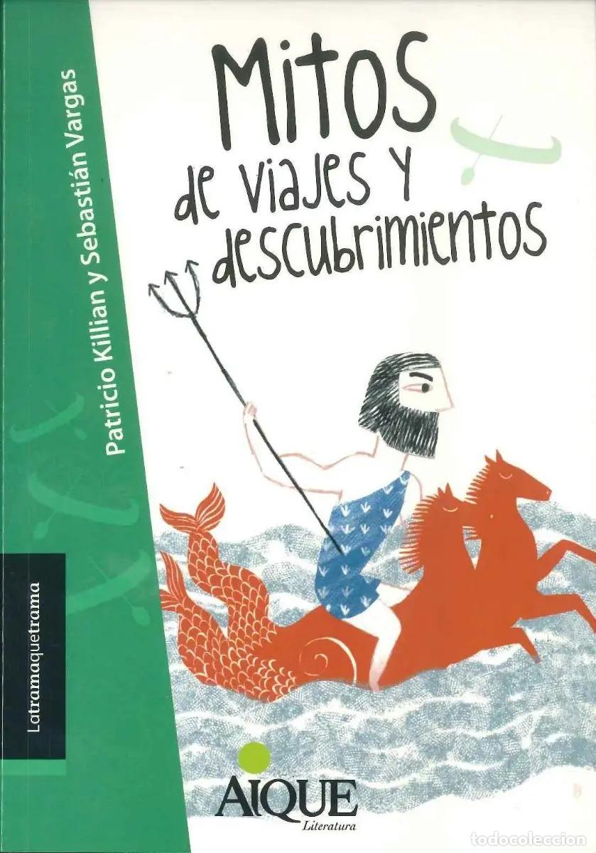 Libri di seconda mano: Mitos De Viaje Y Descubrimiento - Sebasti&aacute;n Vargas - SEBASTI&Aacute;N VARGAS