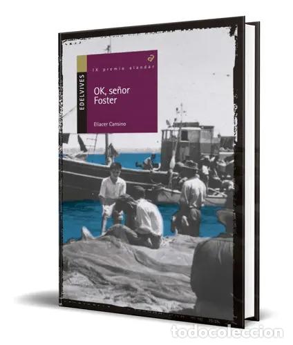 Libros: Ok, Se&ntilde;or Foster - Eliacer Cansino - Eliacer Cansino