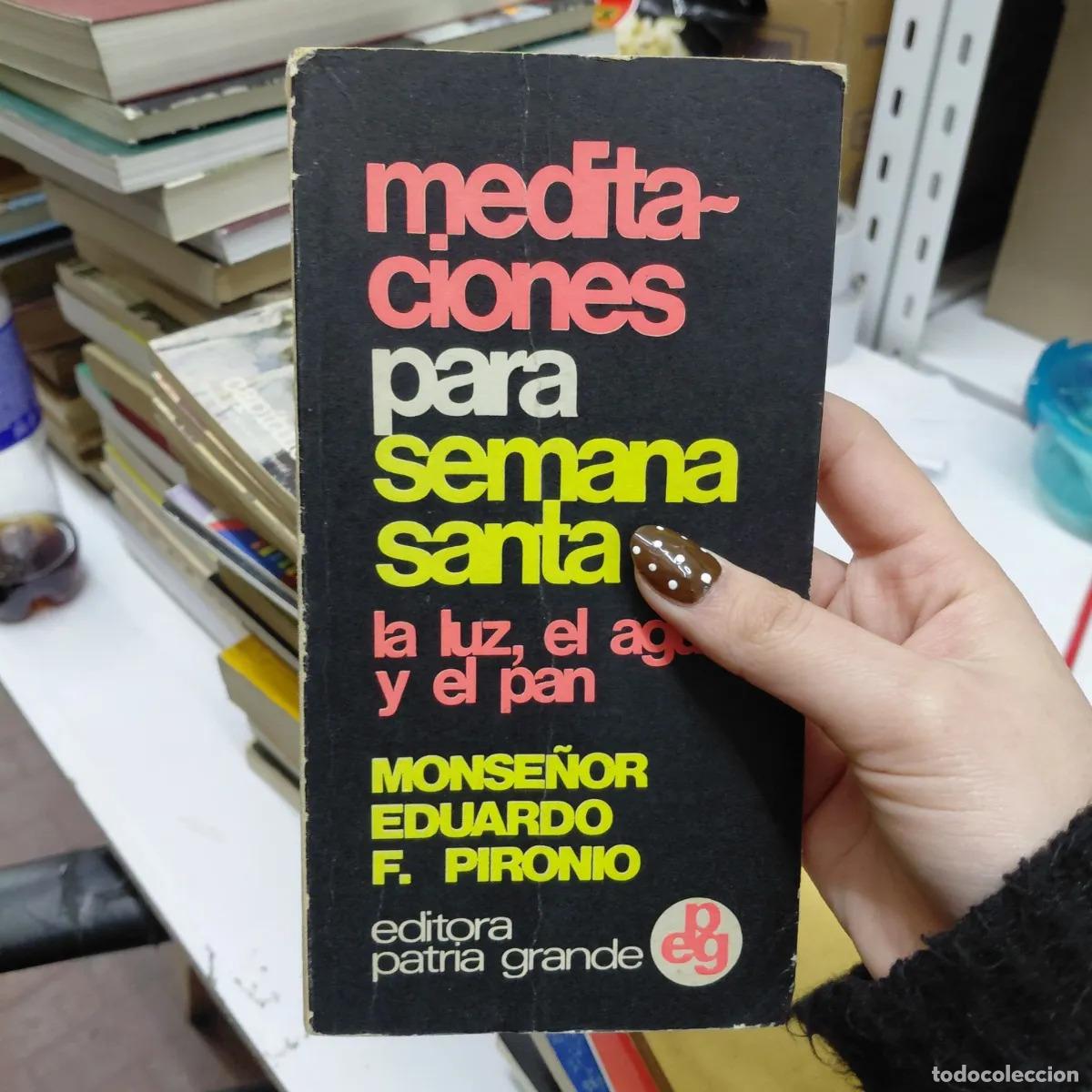 B&uuml;cher: Meditaciones para semana santa - Eduardo Pironio