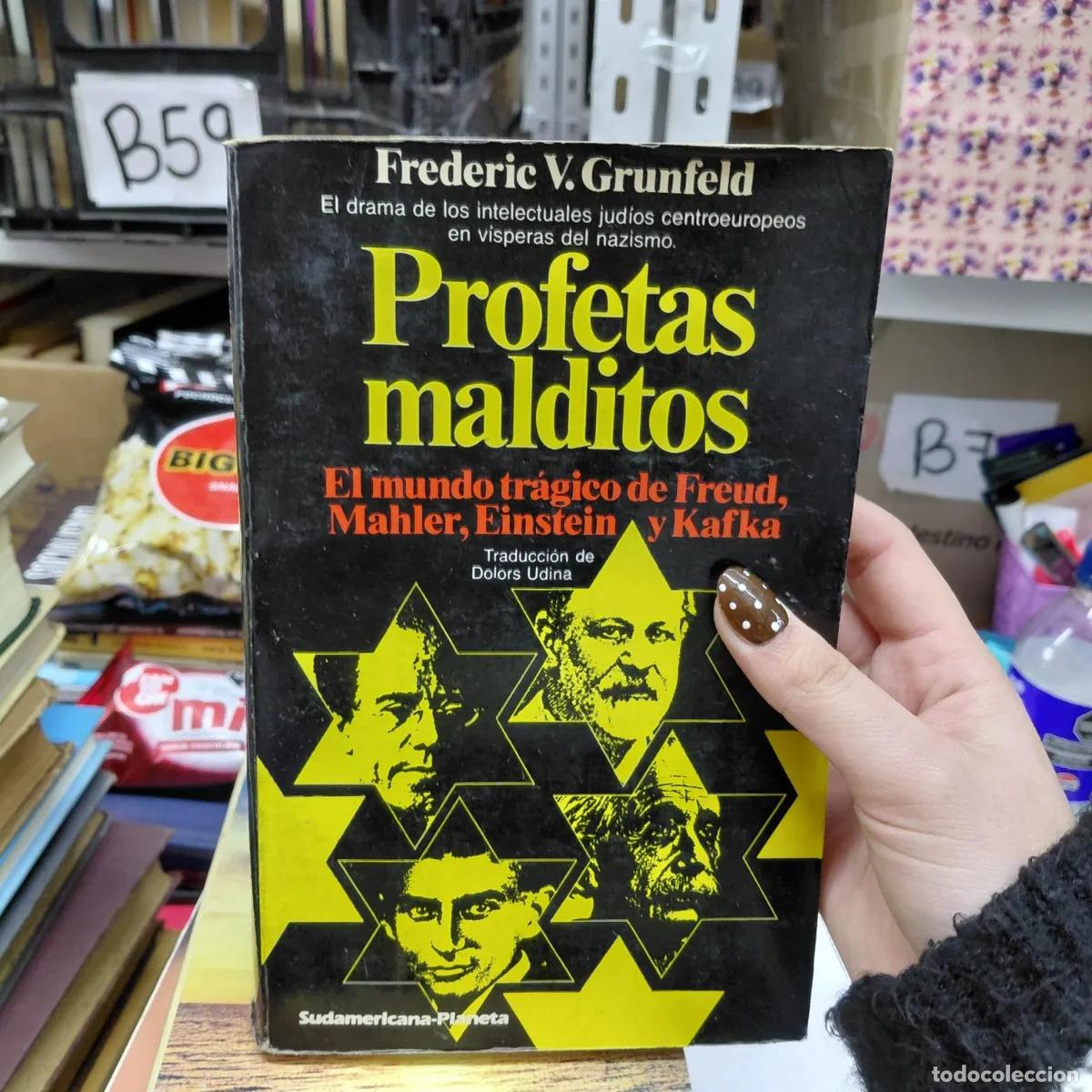 B&uuml;cher: Profetas malditos - Frederic Grunfeld