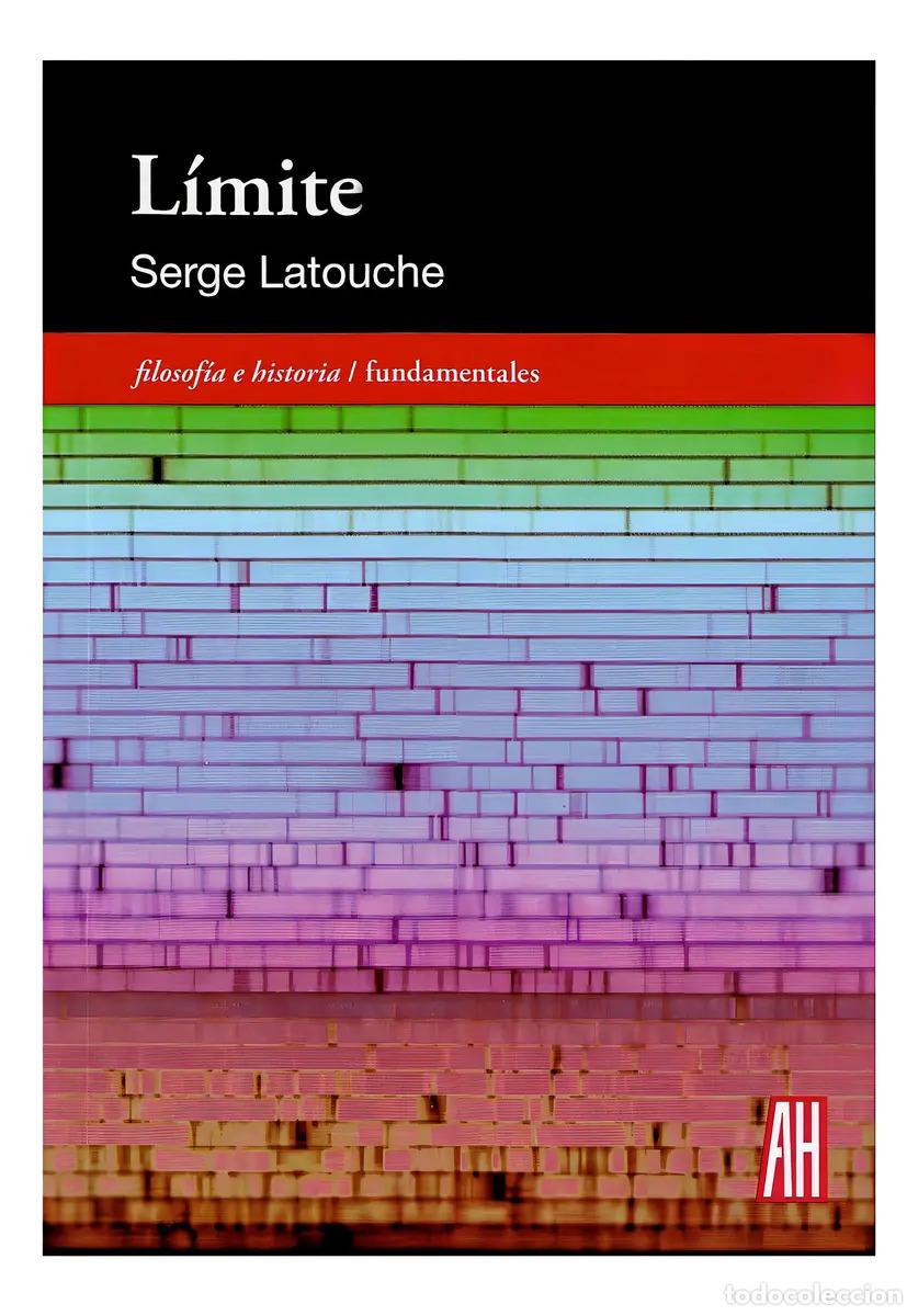 Libros: Limite - Serge Latouche - Serge Latouche - Foto 1