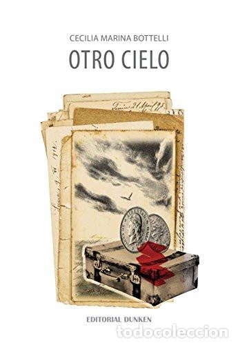 Libri di seconda mano: Otro Cielo - Cecilia Marina Bottelli - Cecilia Marina Bottelli