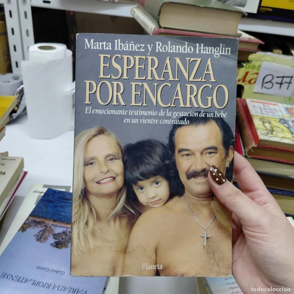 B&uuml;cher: Esperanza por encargo (det.) - Marta Iba&ntilde;ez, Rolando Hanglin
