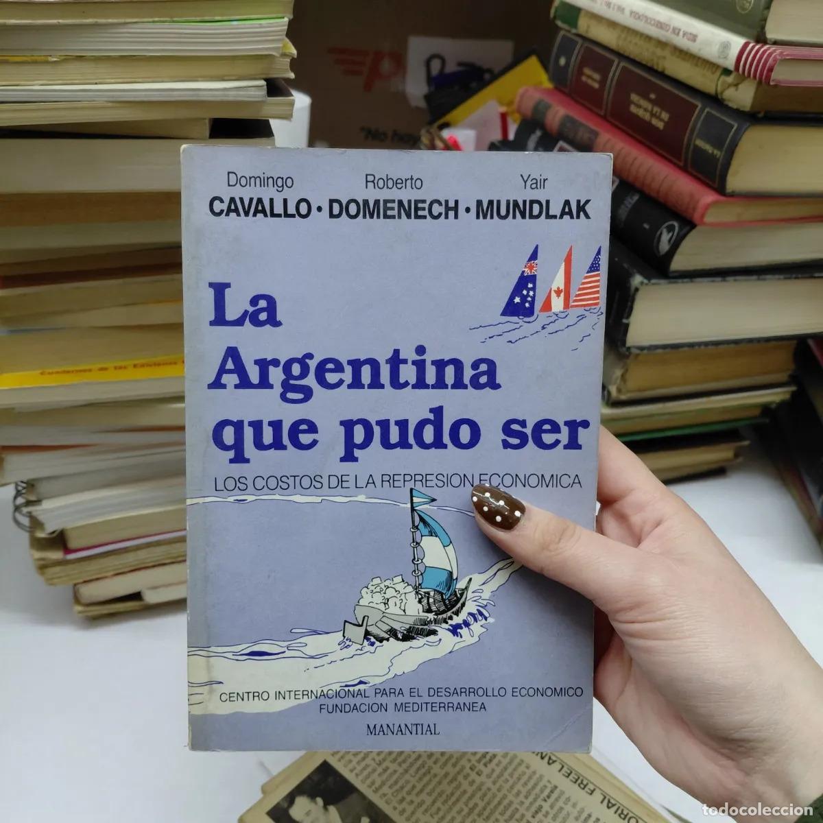 Libros: La Argentina que pudo ser - VVAA - Foto 1