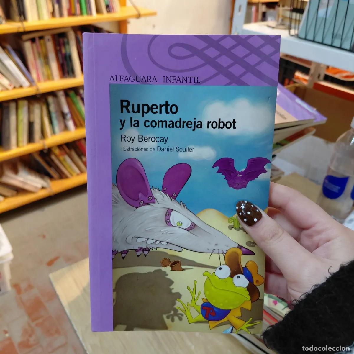 Livros em segunda m&atilde;o: Ruperto y la comadreja robot - Roy Berocay