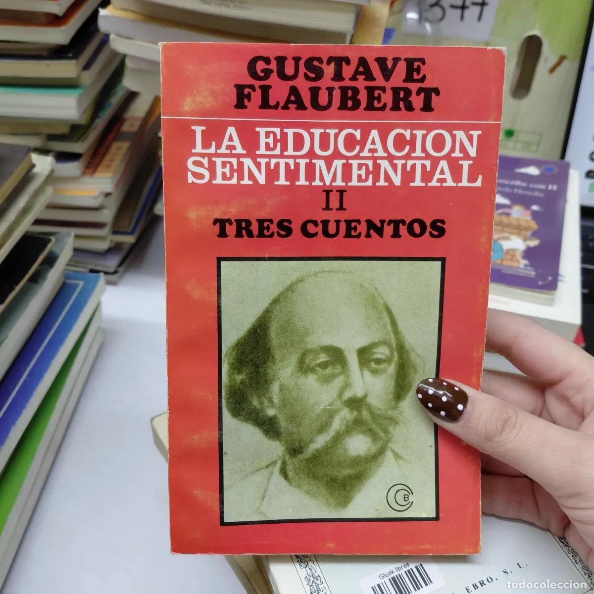 Libros: La educacion sentimental - Gustave Flaubert - Foto 1