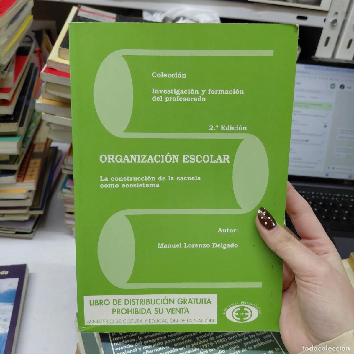 Libri di seconda mano: Organizacion escolar - Delgado