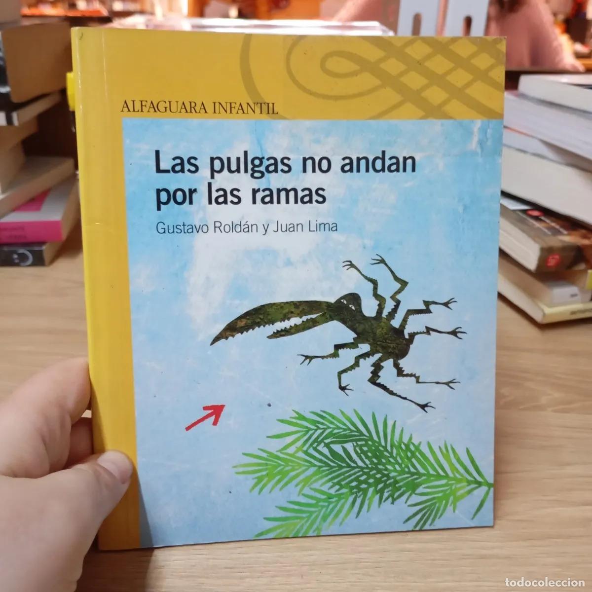 Libri di seconda mano: Las pulgas no andan por las ramas - Gustavo Rold&aacute;n