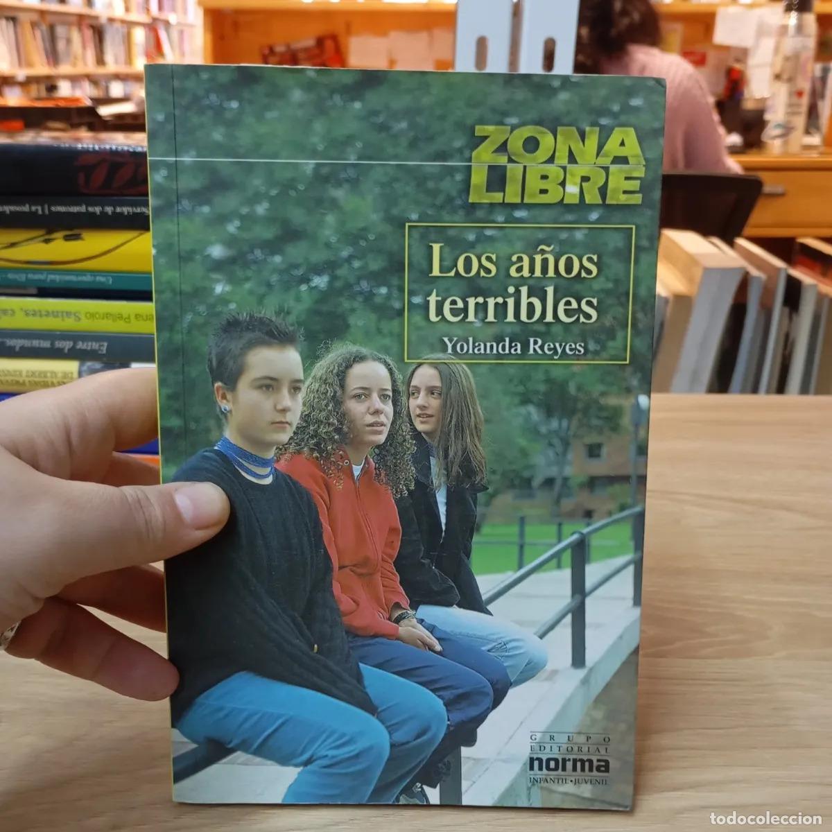 Libri di seconda mano: Los a&ntilde;os terribles - Yolanda Reyes