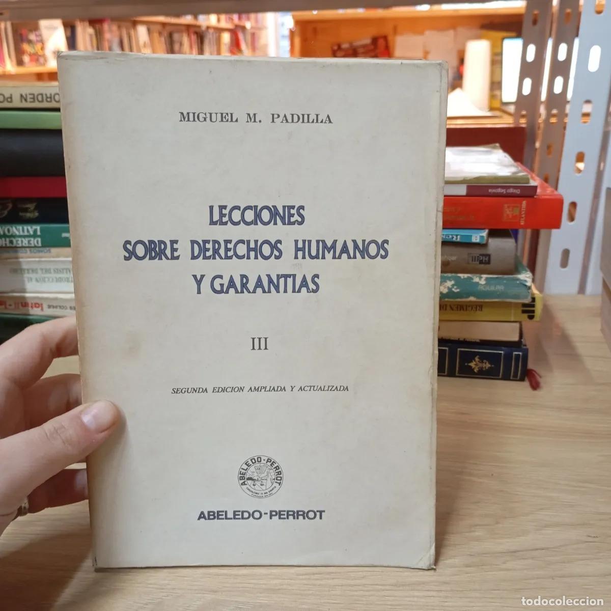 Livros em segunda m&atilde;o: Lecciones sobre derechos humanos y garant&iacute;as - Miguel M. Padilla