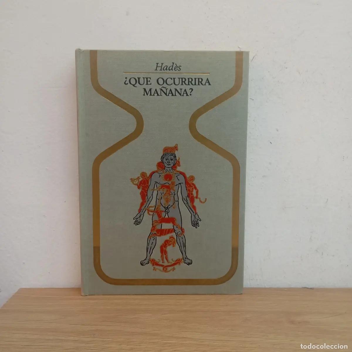 Libros: &iquest;Qu&eacute; ocurrir&aacute; ma&ntilde;ana? - Had&egrave;s - Foto 1