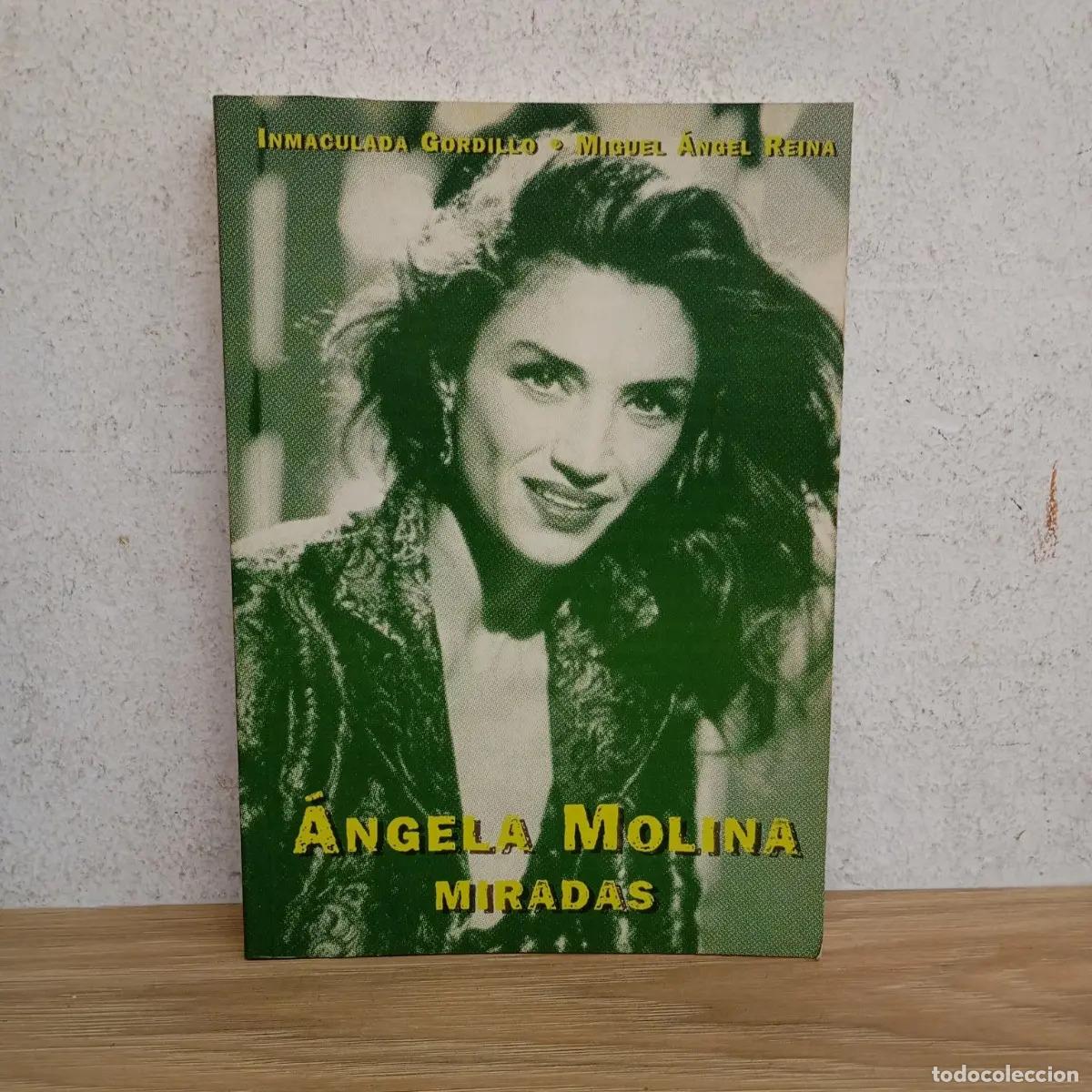 Libros: &Aacute;ngela Molina, miradas - Inmaculada Gordillo