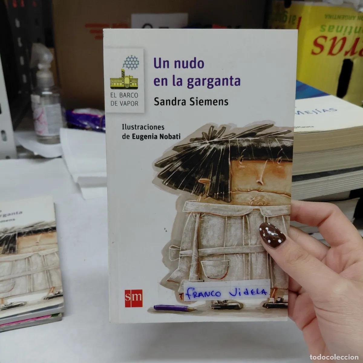 Libri di seconda mano: Un nudo en la garganta (det.) - Sandra Siemens