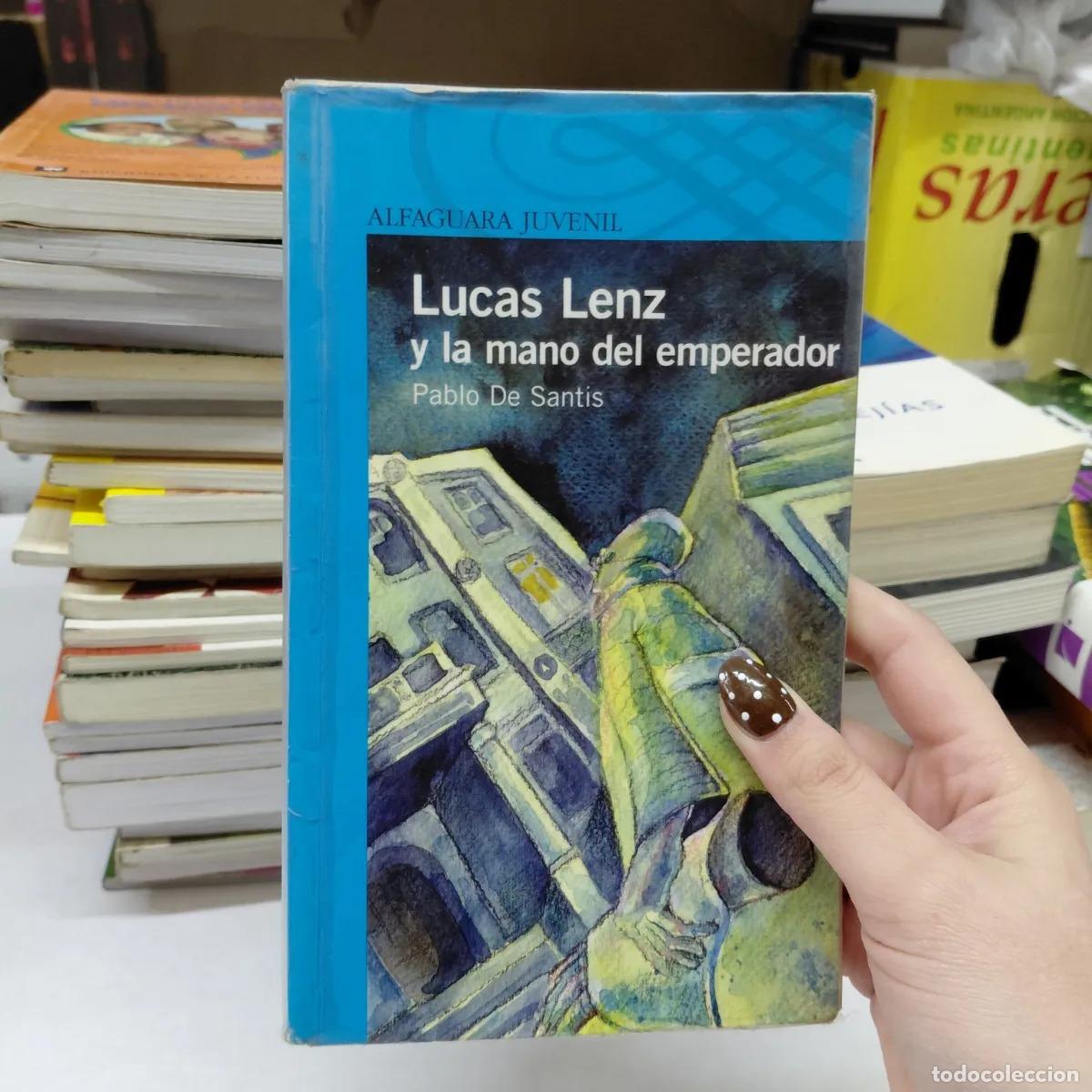 Libri di seconda mano: Lucas Lenz y la mano del emperador (det.) - Pablo de Santis