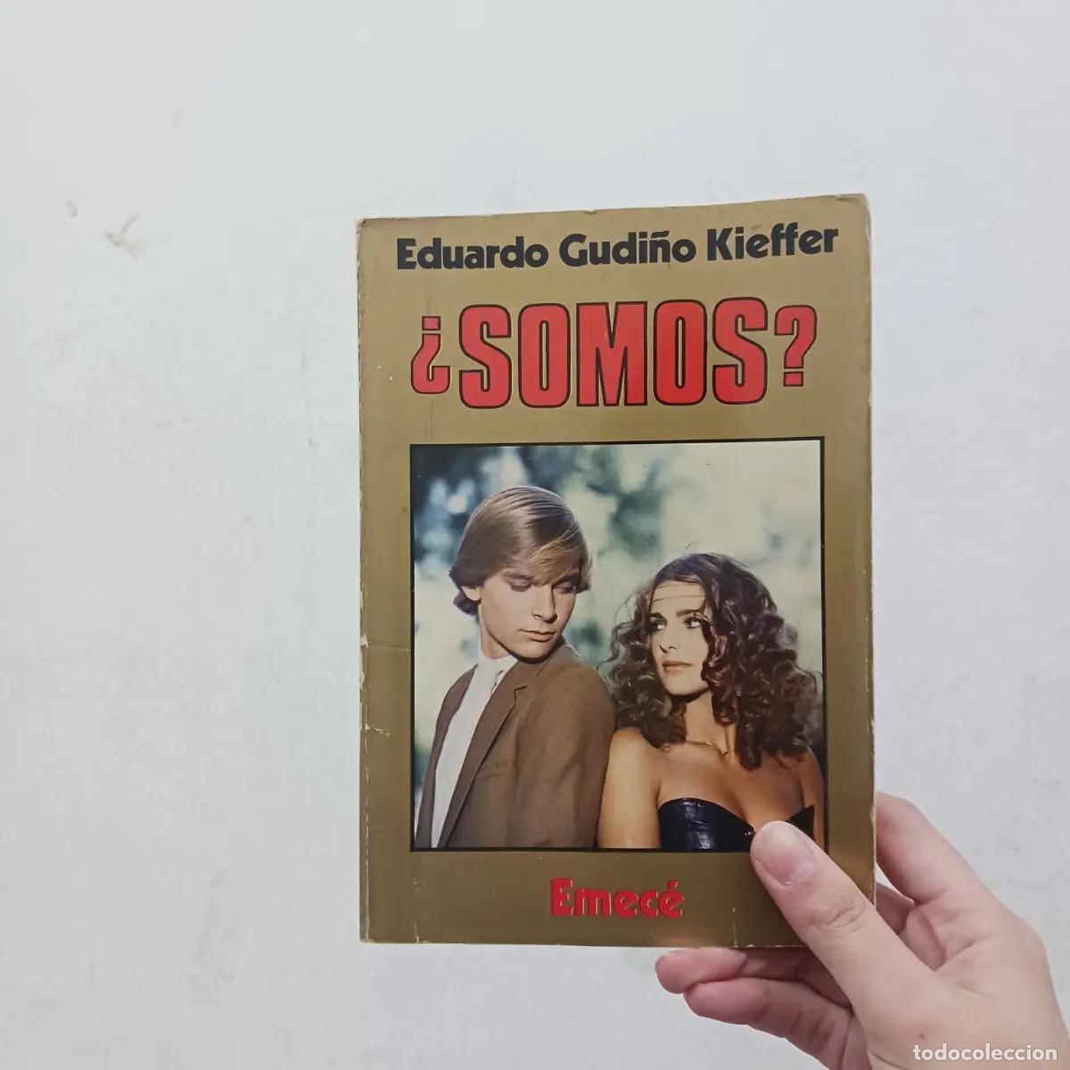 Libros: &iquest;Somos? - Eduardo Gudi&ntilde;o Kieffer